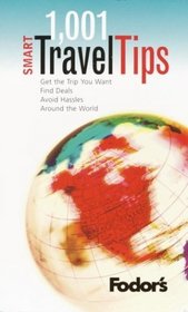 Fodor's 1001 Smart Travel Tips, 1st Edition (Special-Interest Titles)
