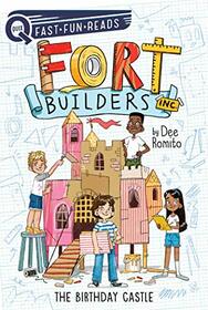 The Birthday Castle: Fort Builders Inc. 1 (QUIX)