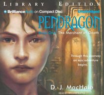 Pendragon Book One: The Merchant of Death (Pendragon) (Pendragon)