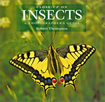 Close-Up on Insects: A Photographer's Guide