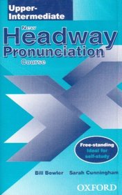New Headway Pronunciation Course: Upper-intermediate level