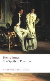 Spoils of Poynton (Oxford World's Classics)