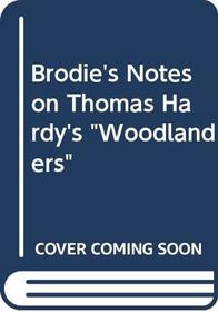 Brodie's Notes on Thomas Hardy's 