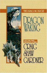 Dragon Waking (Dragon Circle, Bk 2)