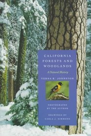 California Forests and Woodlands: A Natural History (California Natural History Guides , No 58)