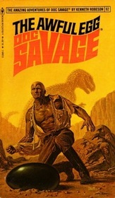 The awful egg: A Doc Savage adventure