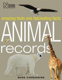 Animal Records: Amazing Feats and Fascinating Facts