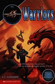 Warriors (Lost in Space the New Journeys)