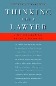 Thinking Like a Lawyer: A New Introduction to Legal Reasoning