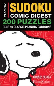 Peanuts Sudoku Comic Digest: 200 Puzzles Plus 50 Classic Peanuts Cartoons