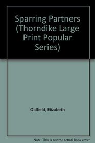 Sparring Partners (Thorndike Large Print Magna Popular Series)