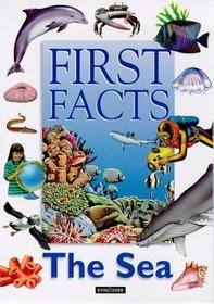 First Facts: the Sea (First Facts)