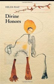 Divine Honors (Wesleyan Poetry)