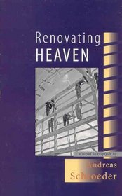 Renovating Heaven