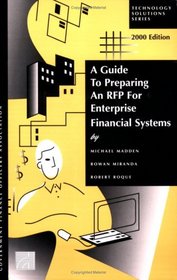 A Guide to Preparing an RFP for Enterprise Financial Systems (2000 edition)
