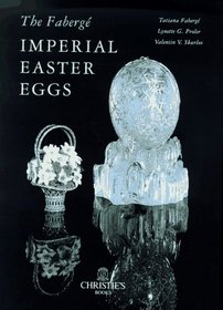 The Faberge Imperial Easter Eggs