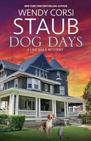 Dog Days (A Lily Dale Mystery, 6)