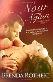 Now and Again (Now Series) (Volume 2)