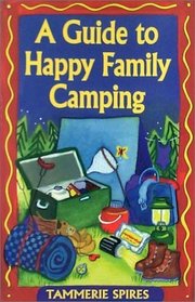 A Guide to Happy Family Camping