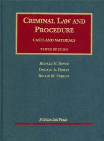 Criminal Law and Procedure (University Casebook)