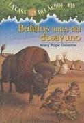 Bufalos Antes del Desayuno (La Casa del Arbol) (Spanish Edition)
