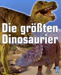 Die grossten Dinosaurier (German Edition)