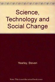 Science, Technology and Social Change
