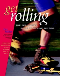 Get Rolling: A Beginner's Guide to In-Line Skating