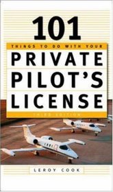 101 Things To Do After You Get Your Private Pilot's License