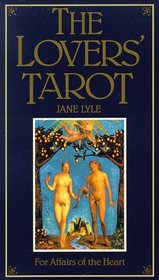 The Lover's Tarot : For Affairs of the Heart