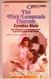 The Pink Lemonade Charade : (#7) (Pratt Twins, No 7)