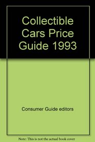 Collectible Cars Price Guide 1993