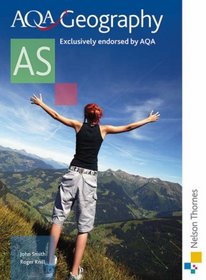 AQA Geography AS: Student's Book (Aqa for As)