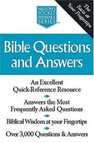 Bible Questions And Answers Nelson's Pocket Reference Series