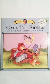 Cat & The Fiddle And Other Animal Rhymes