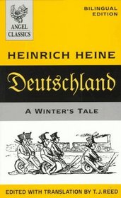 Deutschland: A Winter's Tale : Bilingual Edition