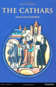 The Cathars: Dualist Heretics in Languedoc in the High Middle Ages (The Medieval World)