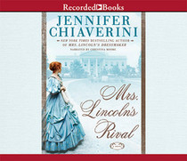 Mrs. Lincoln's Rival (Audio CD) (Unabridged)