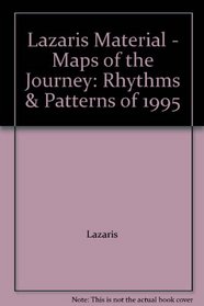 Lazaris Material - Maps of the Journey: Rhythms & Patterns of 1995