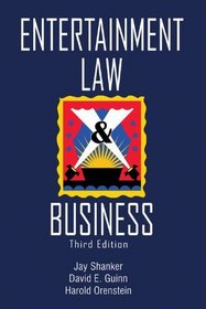 Entertainment Law & Business 3rd Edition