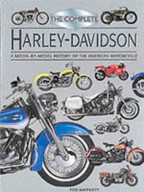 Complete Harley-Davidson: A Model-By-Model History of the American Motorcycle