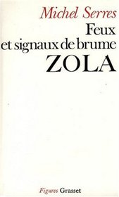 Feux et signaux de brume, Zola (Figures) (French Edition)
