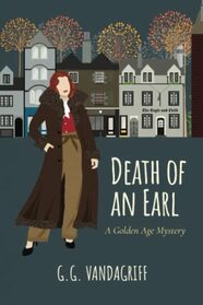 Death of an Earl: A Golden Age Mystery