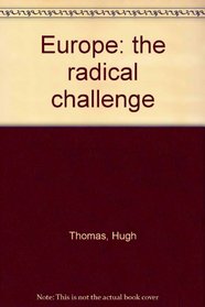Europe: the radical challenge