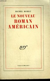 Le Nouveau Roman Americain (French Edition)