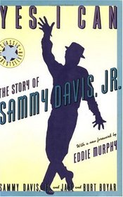 Yes I Can : The Story of Sammy Davis, Jr.