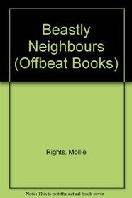 Beastly Neighbours (Offbeat Books)