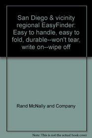 San Diego & vicinity regional EasyFinder: Easy to handle, easy to fold, durable--won't tear, write on--wipe off