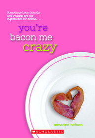 You're Bacon Me Crazy (Wish, Bk 4)