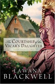 The Courtship of the Vicar's Daughter (The Gresham Chronicles, Book 2)